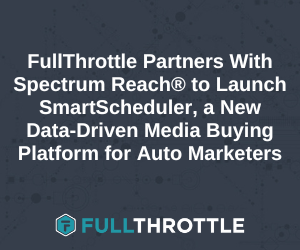 FT Partners With Spectrum Reach® to Launch SmartScheduler, a New Data-Driven Media Buying Platform for Auto Marketers