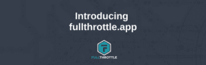 Fullthrottle.app